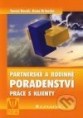 Partnerské a rodinné poradenství - Práce s klienty - on-line